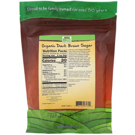 Socker, Sötningsmedel, Honung: Now Foods, Real Foods, Organic Dark Brown Sugar, 16 oz (454 g)