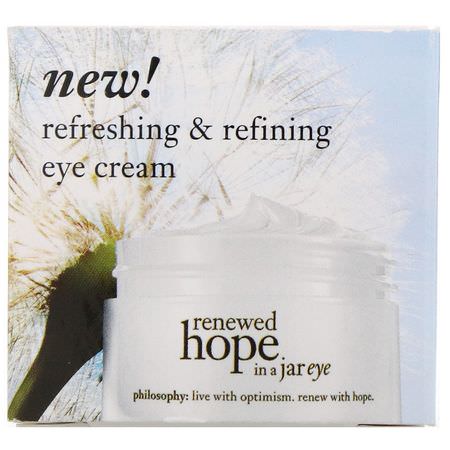 Behandlingar, Ögonkräm, Ögonvård, Hudvård: Philosophy, Renewed Hope in a Jar, Refreshing & Refining Eye Cream, 0.5 fl oz (15 ml)